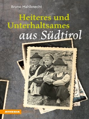 cover image of Heiteres und Unterhaltsames aus Südtirol